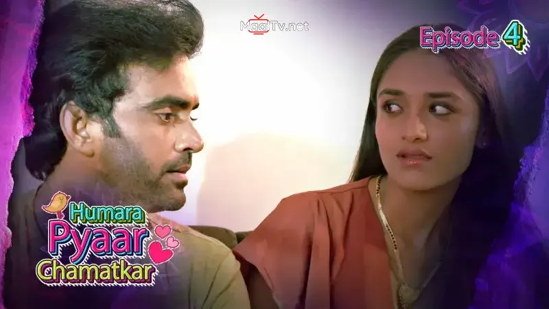Humara Pyaar Chamatkar Episode 4 (Kooku Web Series)