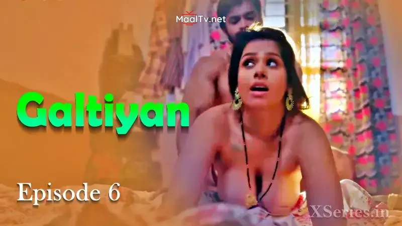 Galtiyan Episode 6 (Primeplay Web Series)