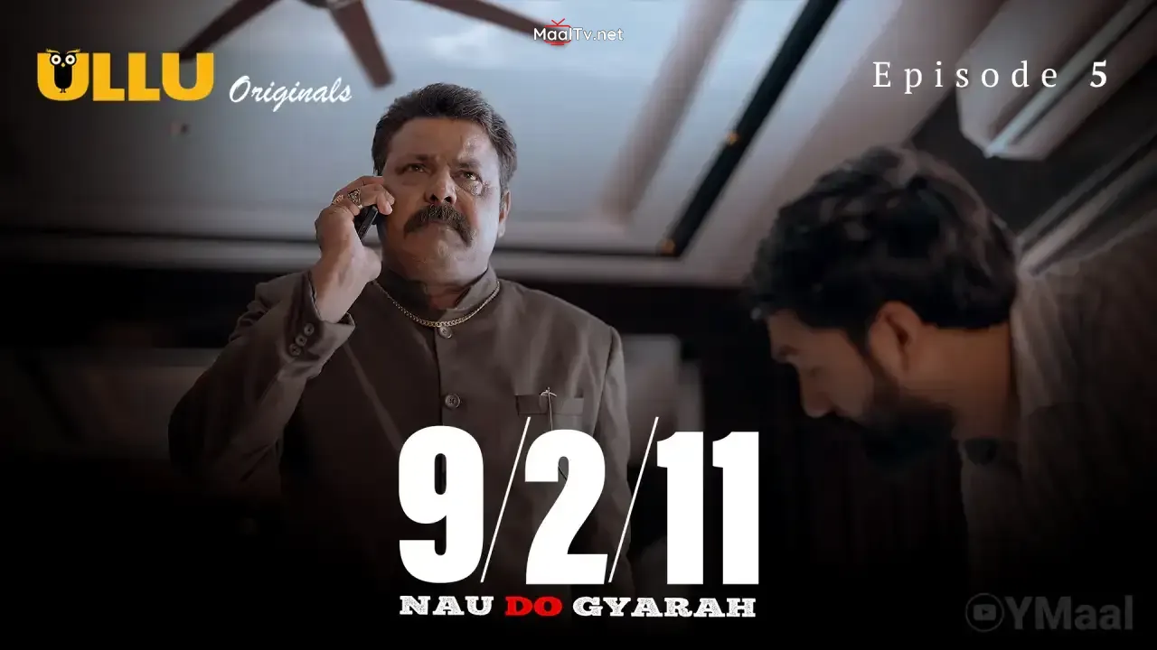 Nau Do Gyarah Episode 5 (ULLU Web Series)