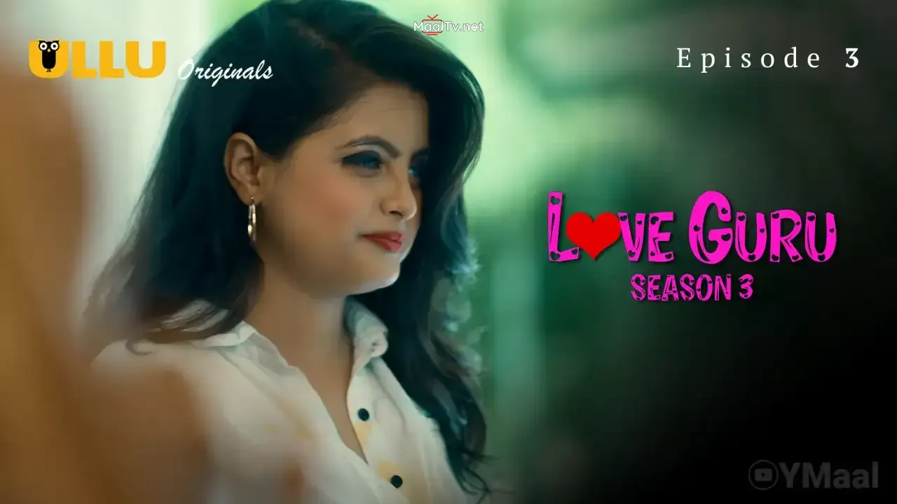 Love Guru 3 Episode 3 (ULLU Web Series)