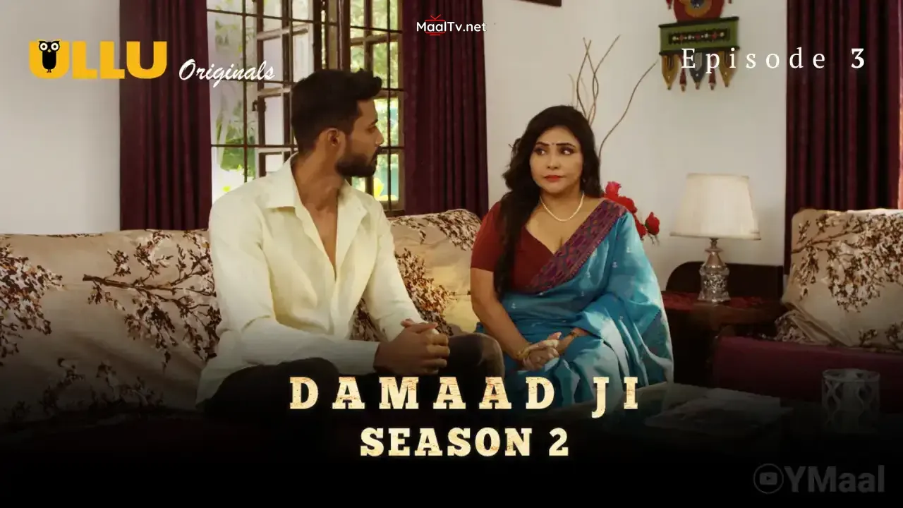 Damaad Ji 2 Episode 3 (ULLU Web Series)