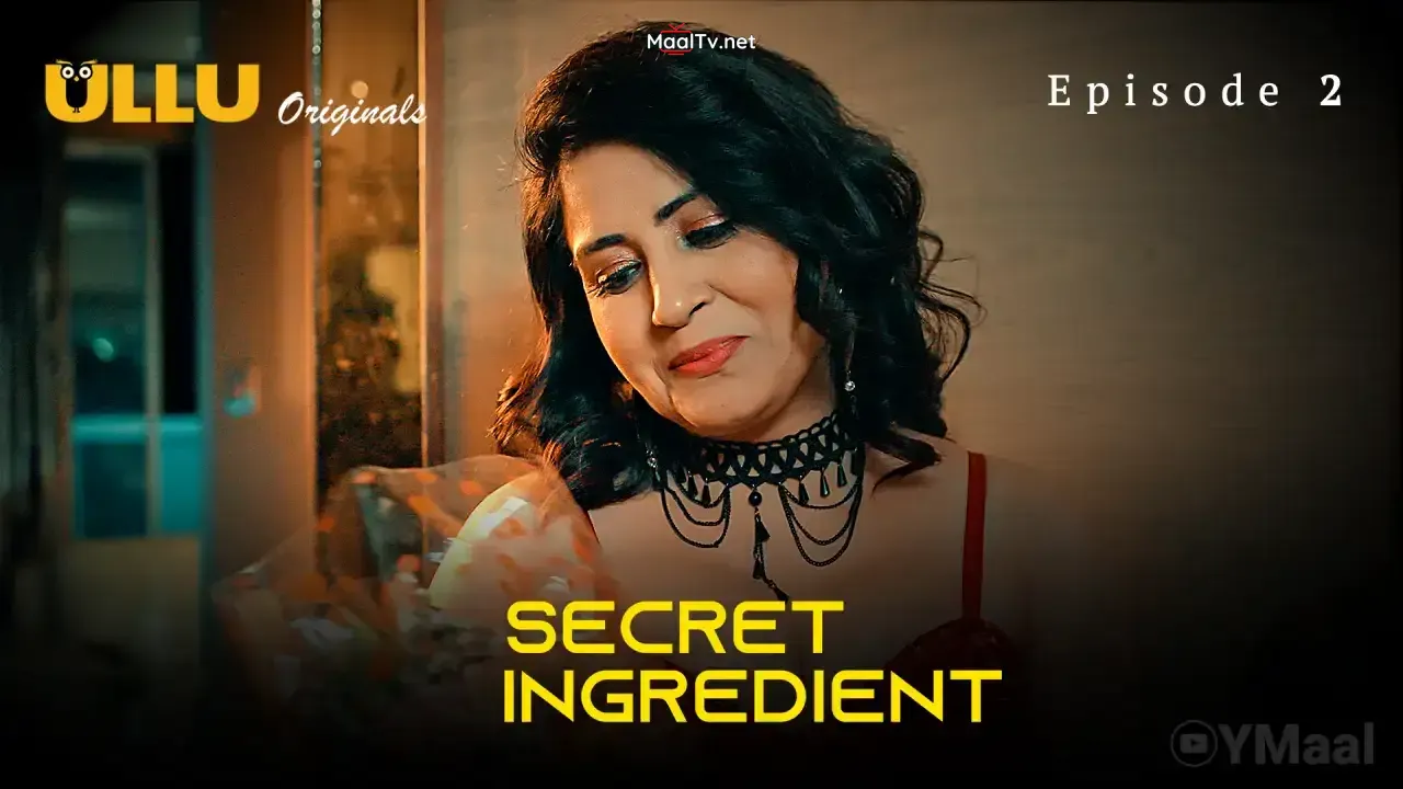 Secret Ingredient Episode 2 (ULLU Web Series)