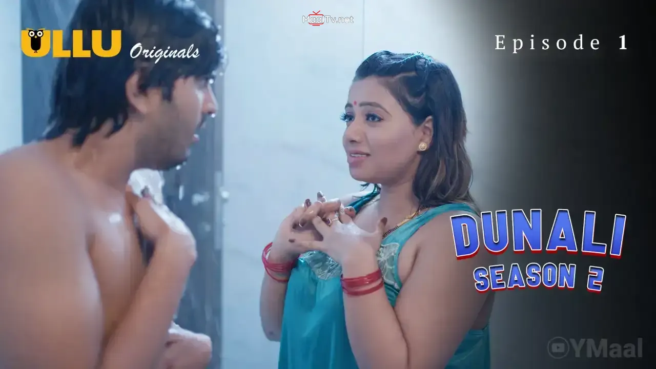 Dunali 2 Episode 1 (ULLU Web Series)