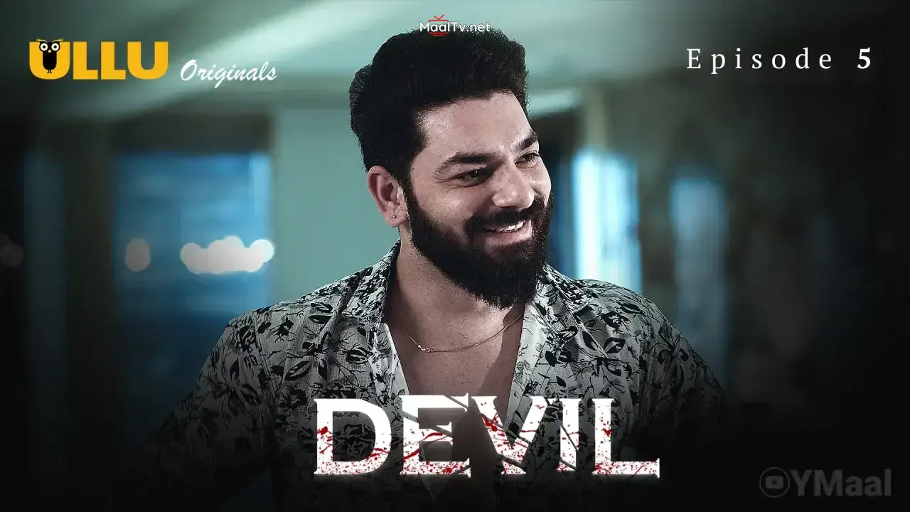 Devil Episode 5 (ULLU Web Series)