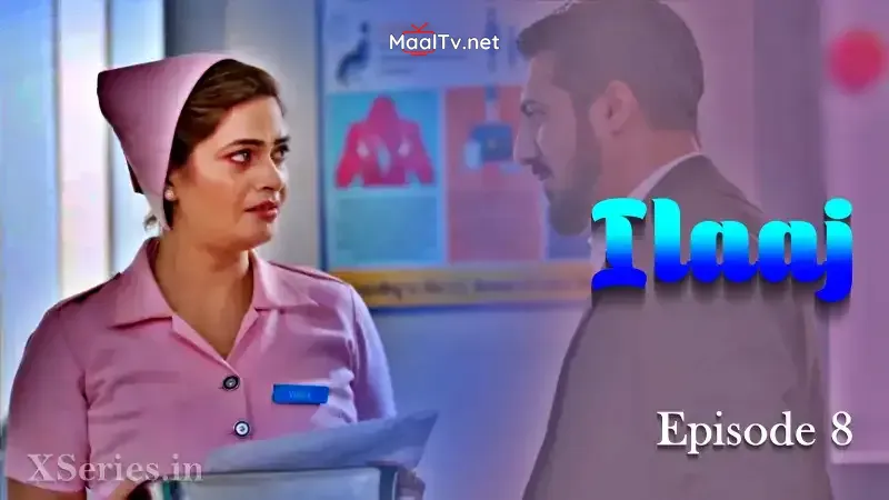 Ilaaj Episode 8 (Primeplay Web Series)
