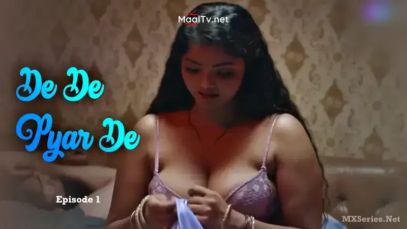 De De Pyar De Episode 1 (Digi Movieplex Web Series)