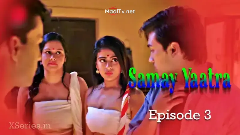 Samay Yaatra Episode 3 (Primeplay Web Series)