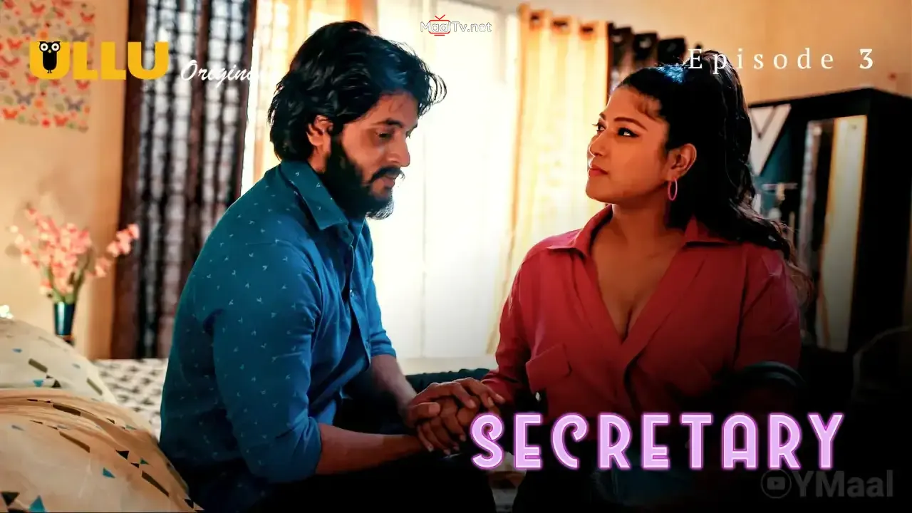 Secretary Episode 3 (ULLU Web Series)