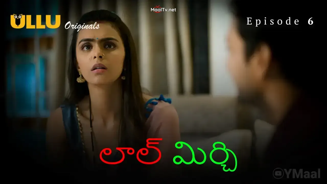 Laal Mirch Episode 6 (ULLU Web Series)