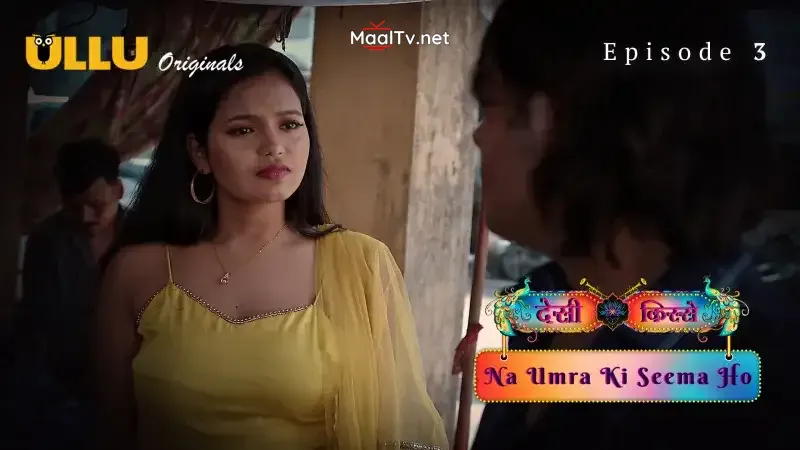 Na Umra Ki Seema Ho Episode 3 (Kooku Web Series)