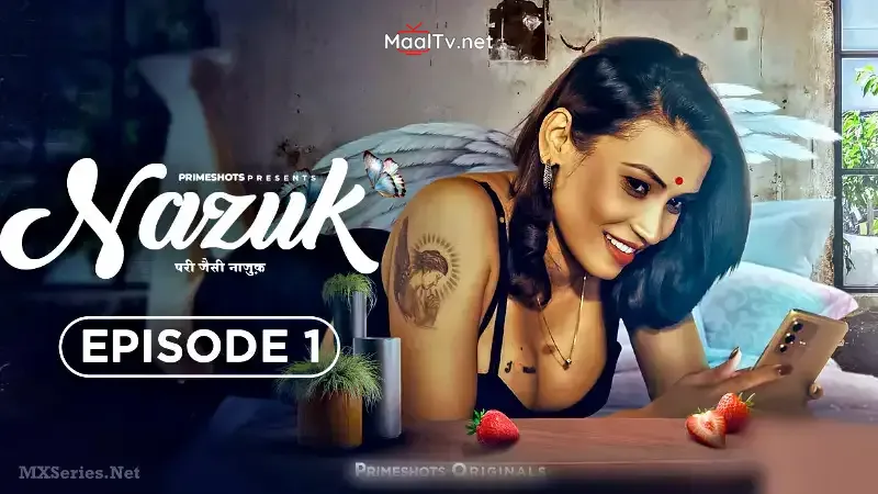 Nazuk Episode 1 (Prime Shots Web Series)