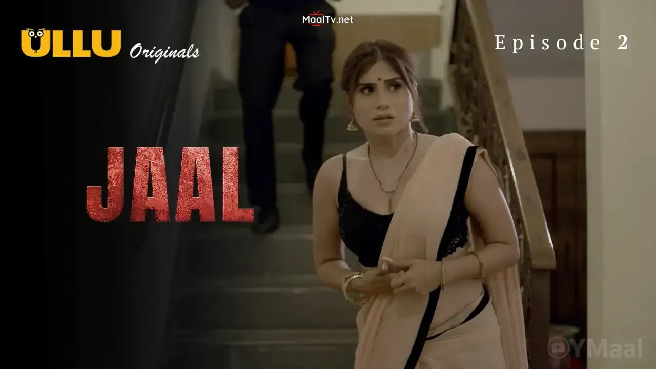 Jaal Episode 2 (ULLU Web Series)