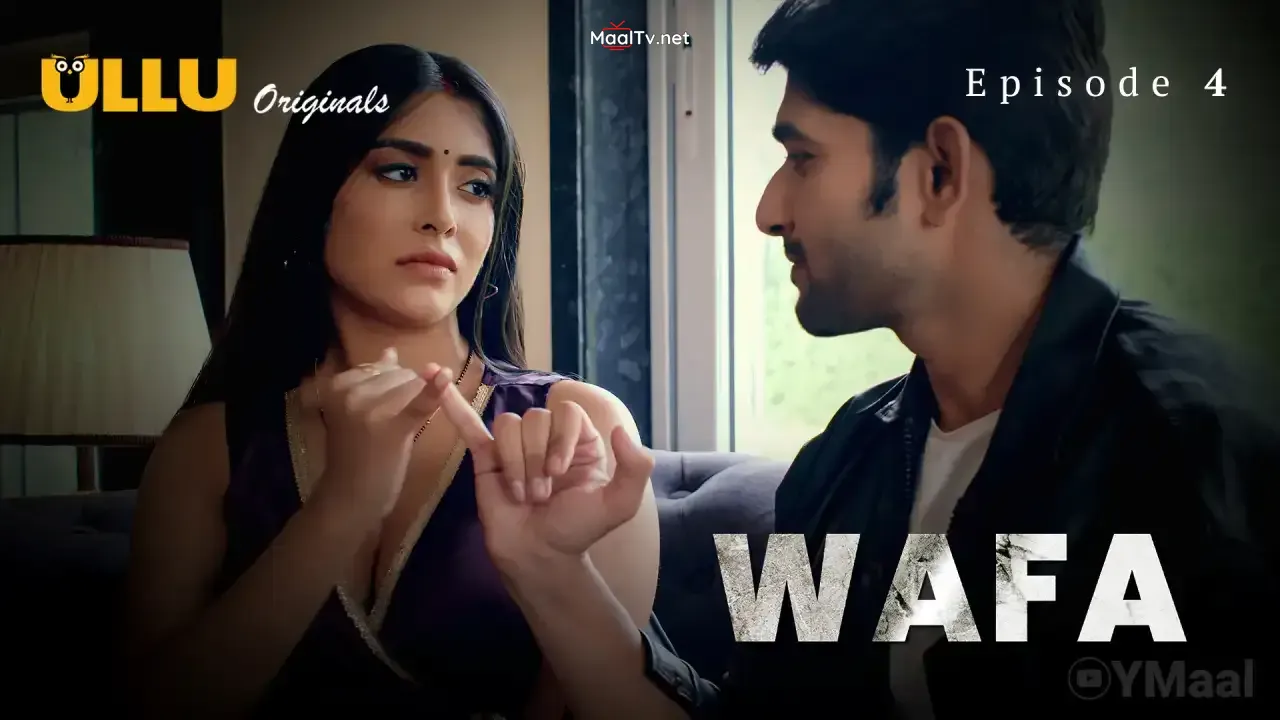 Wafa Episode 4 (ULLU Web Series)