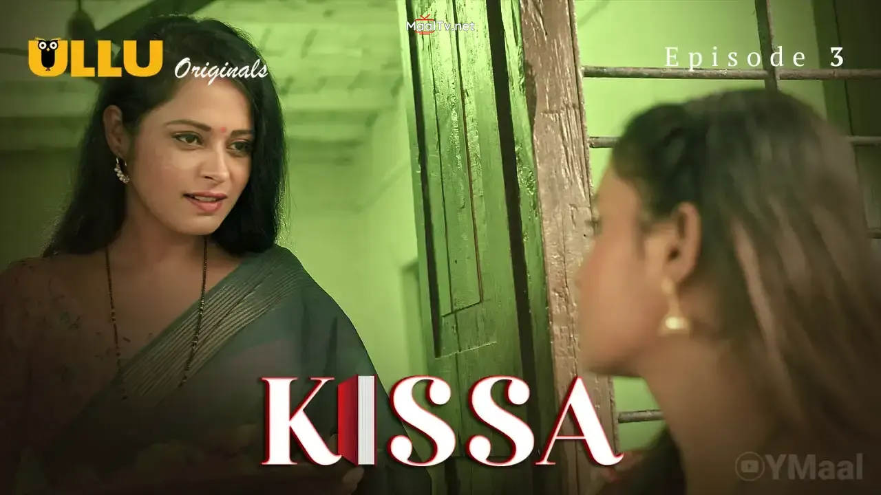Kissa Episode 3 (ULLU Web Series)