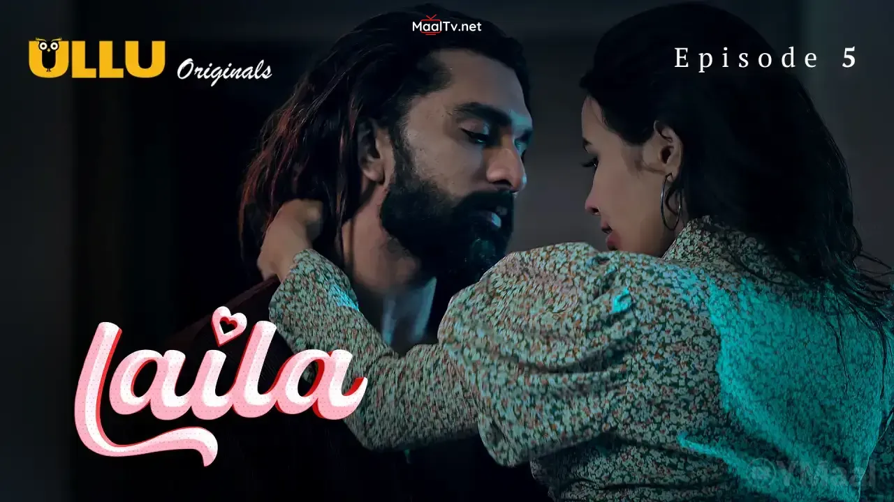 Laila Episode 5 (ULLU Web Series)