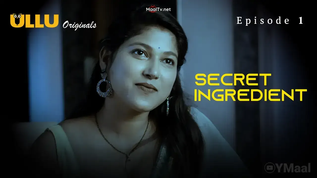 Secret Ingredient Episode 1 (ULLU Web Series)
