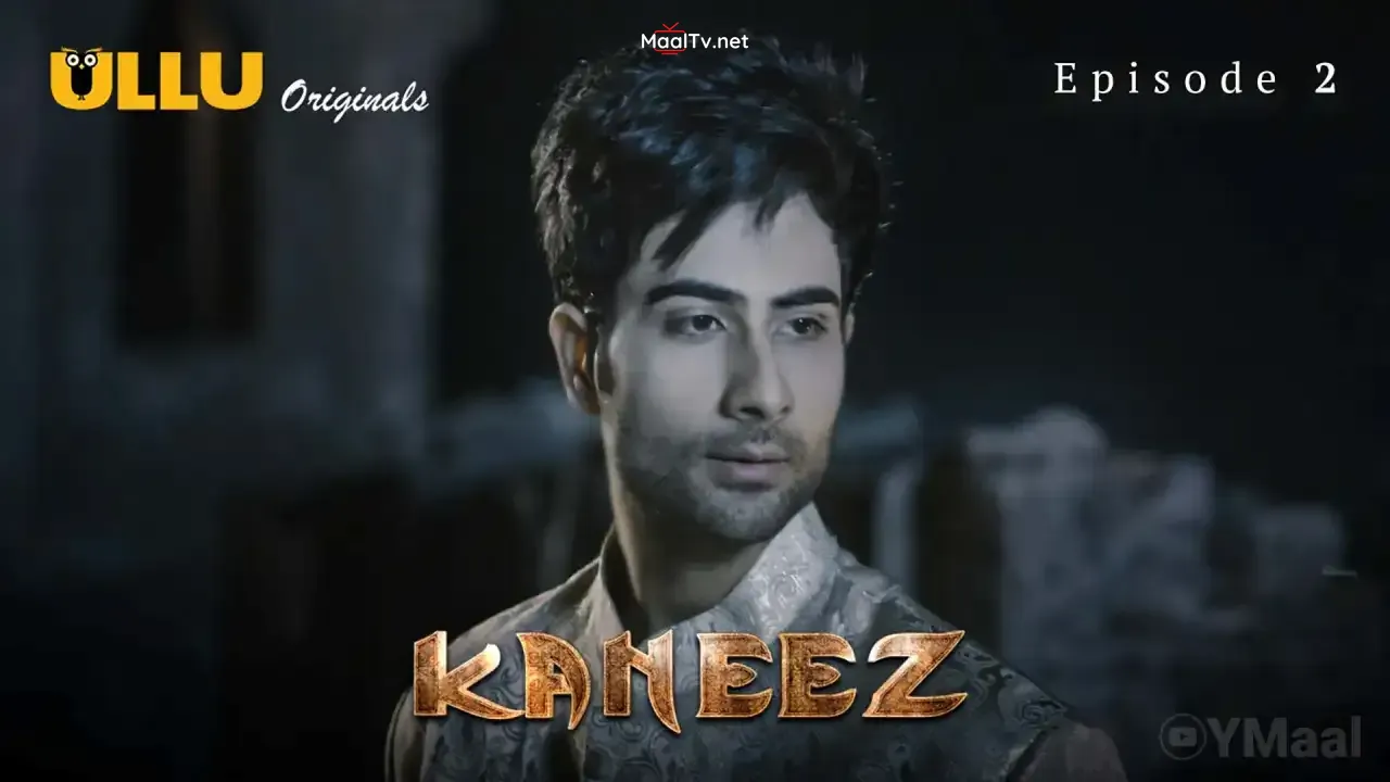 Kaneez Episode 2 (ULLU Web Series)
