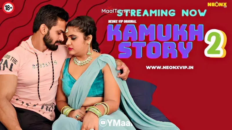 Kamukh Story 2 (NEONX Web Series)
