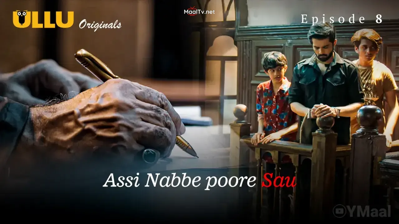 Assi Nabbe Poore Sau Episode 8 (ULLU Web Series)