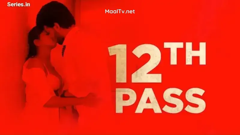 12th Pass (Chiku Web Series)