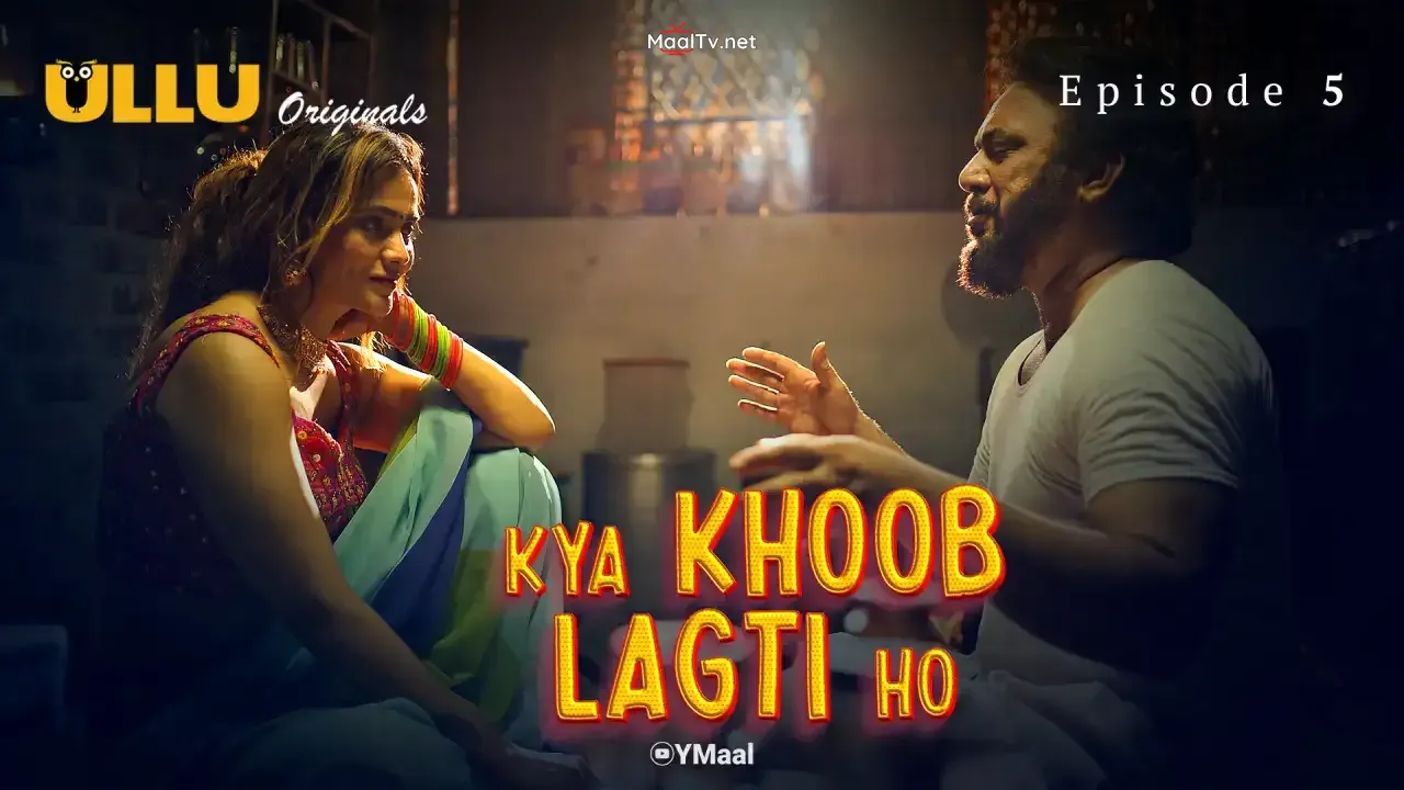 Kya Khoob Lagti Ho Episode 5 (ULLU Web Series)