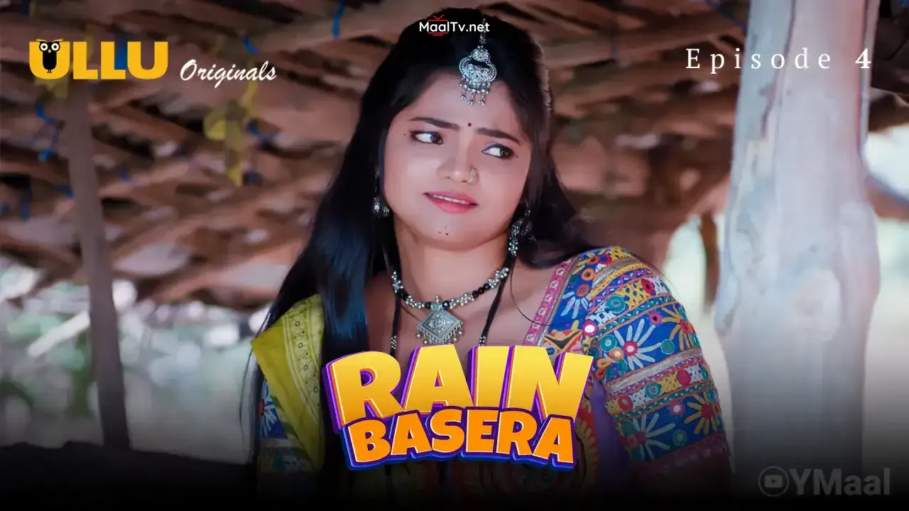 Rain Basera Episode 4 (ULLU Web Series)