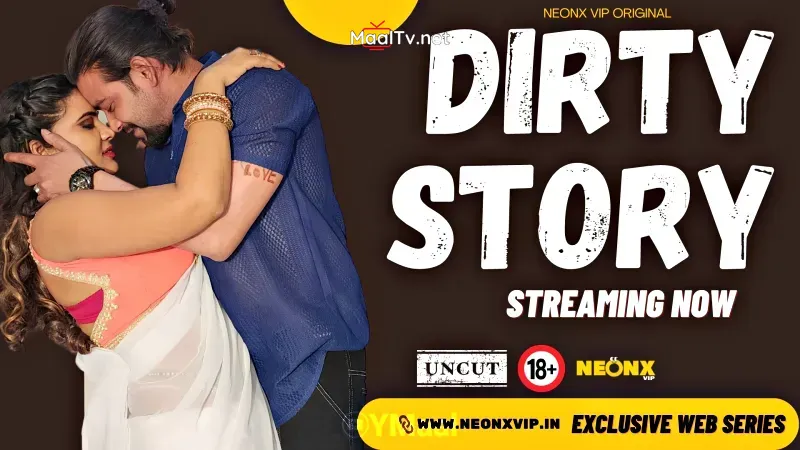 Dirty Story (NEONX Web Series)