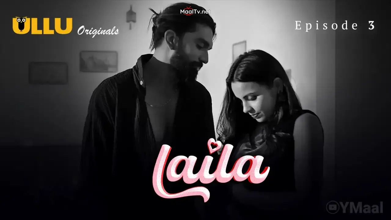 Laila Episode 3 (ULLU Web Series)