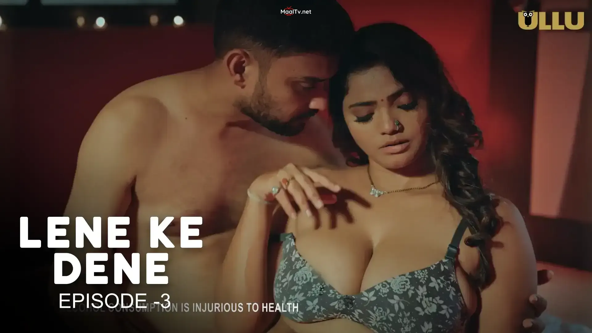 Lene Ke Dene Episode 3 (ULLU Web Series)