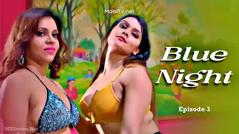 Blue Night Episode 3 (Sahelii Web Series)