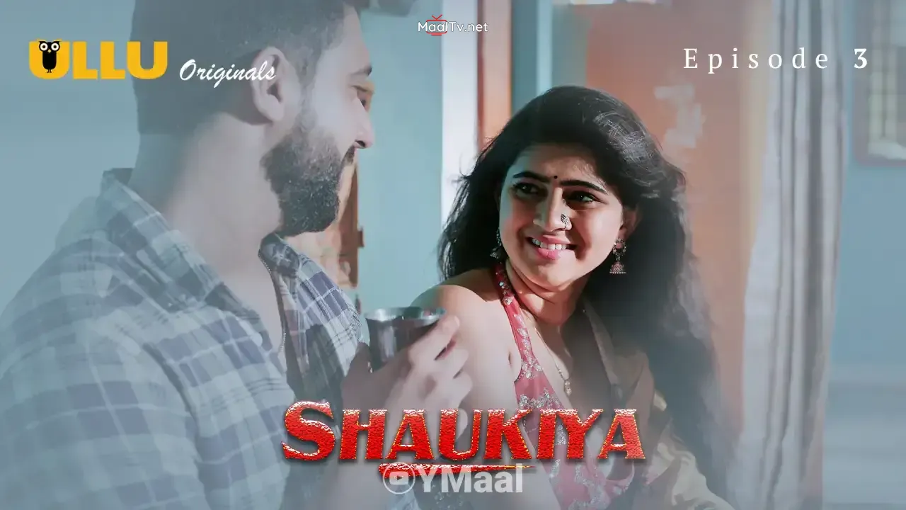 Shaukiya Episode 3 (ULLU Web Series)