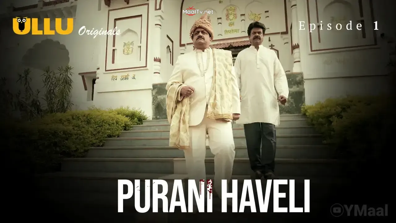 Purani Haveli Episode 1 (ULLU Web Series)