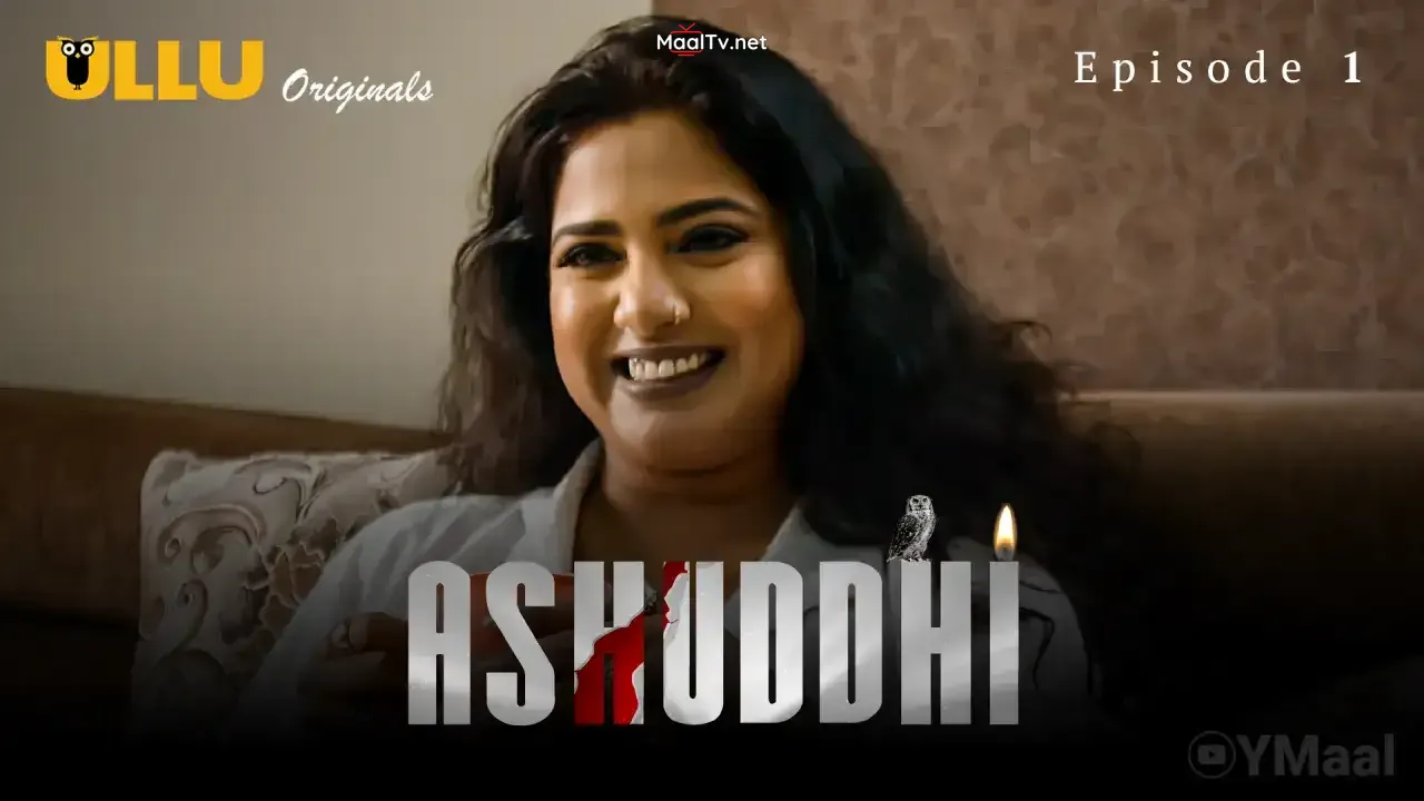 Ashuddhi Episode 1 (ULLU Web Series)