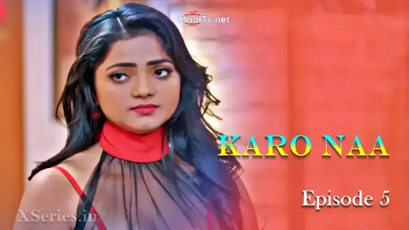KaroNaa Episode 5 (Primeplay Web Series)