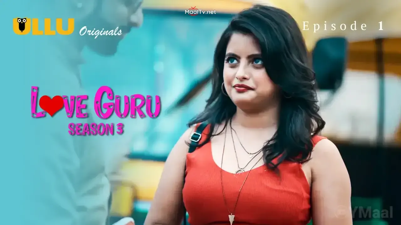 Love Guru 3 Episode 1 (ULLU Web Series)
