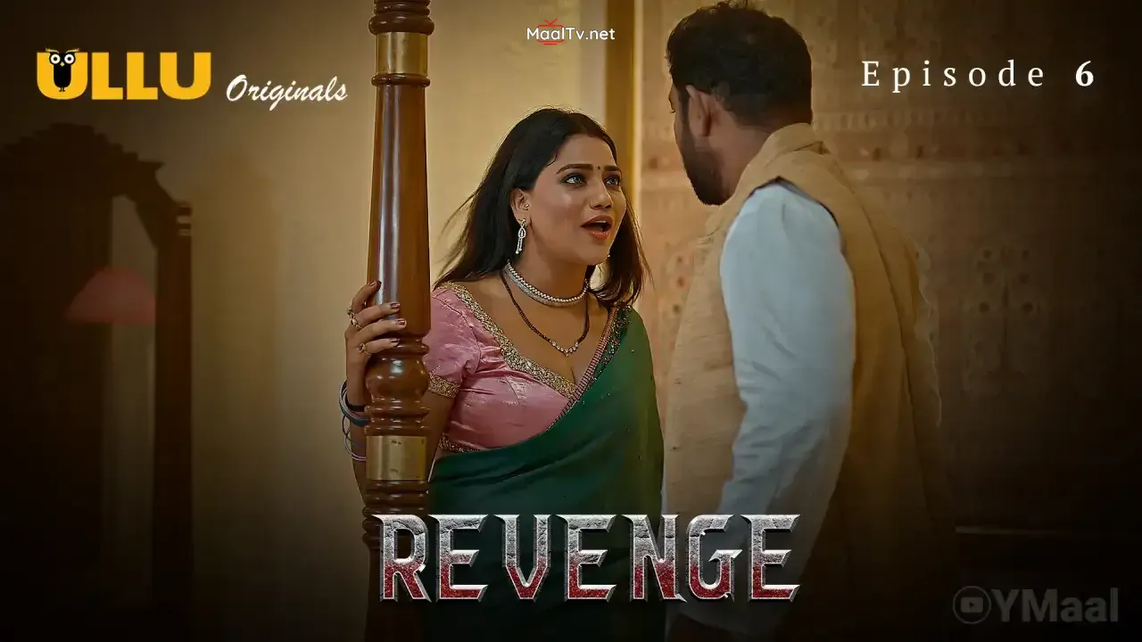 Revenge Episode 6 (ULLU Web Series)