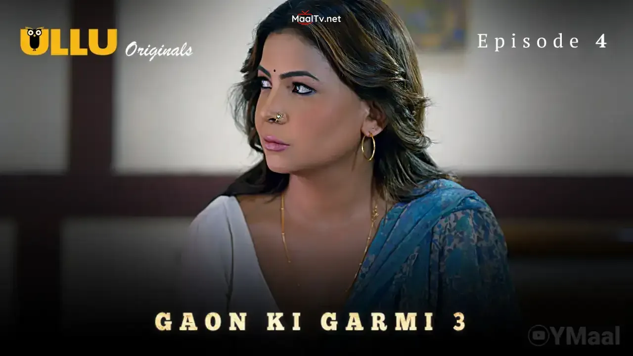 Gaon Ki Garmi 3 Episode 4 (ULLU Web Series)