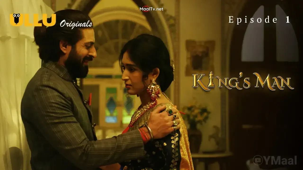 Kings Man Episode 1 (ULLU Web Series)