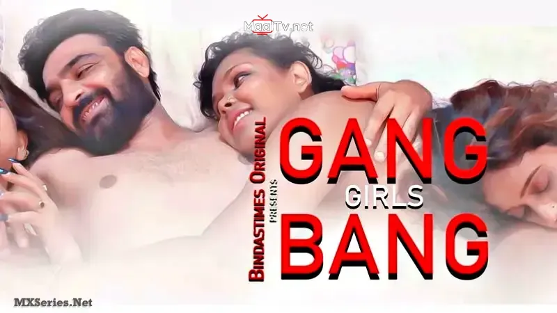 Gang Girls Bang (Bindastimes Web Series)