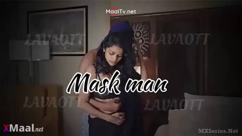 Mask Man (Lava Web Series)