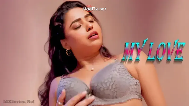 My Love (Lava Web Series)