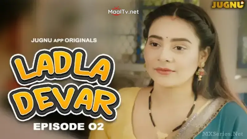 Ladla Dever Episode 2 (Jugnu Web Series)