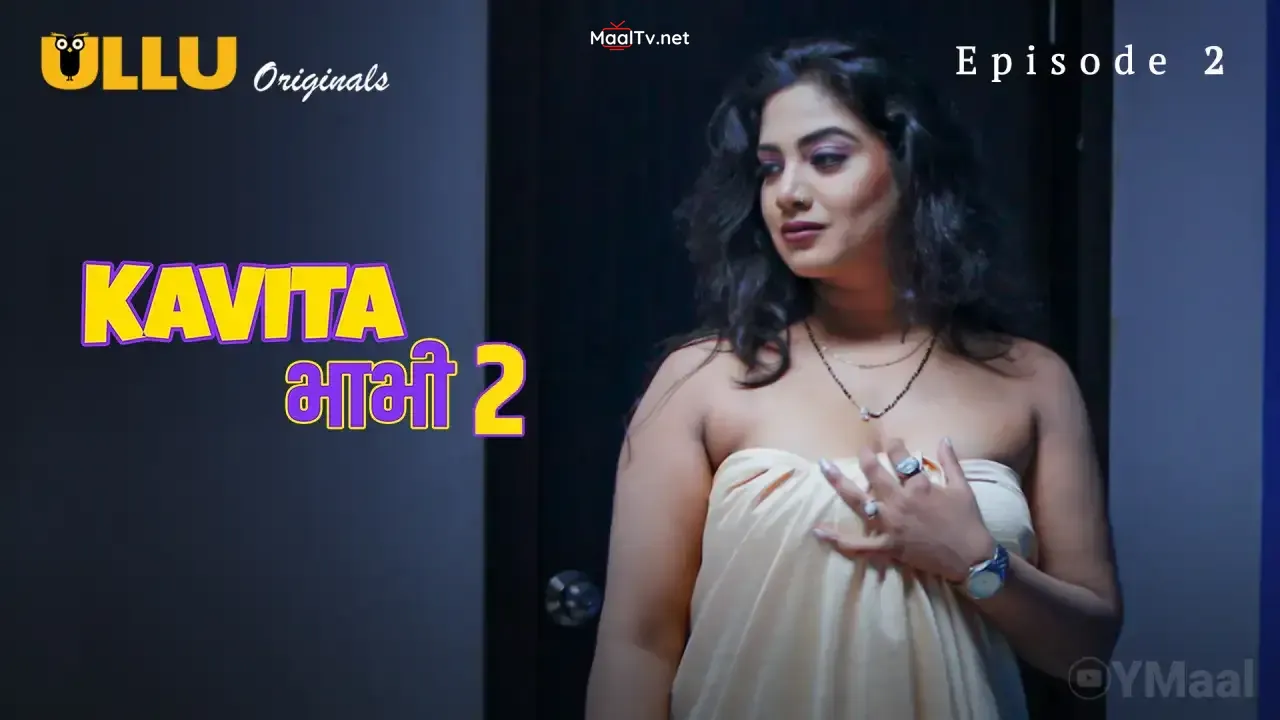 Kavita Bhabhi 2 Episode 2 (ULLU Web Series)