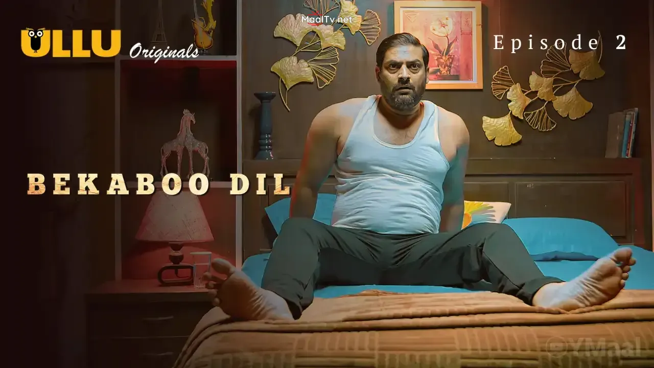 Bekaboo Dil Episode 2 (ULLU Web Series)