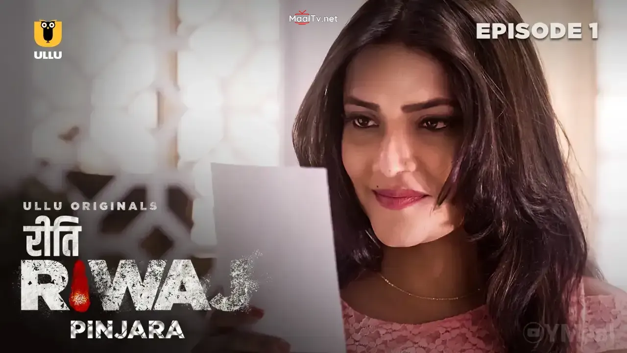 Riti Riwaj Pinjara Episode 1 (ULLU Web Series)