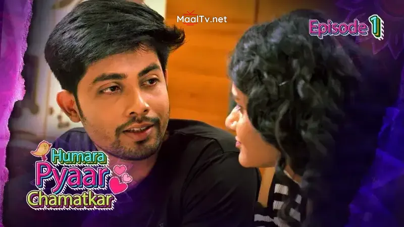 Humara Pyaar Chamatkar Episode 1 (Kooku Web Series)