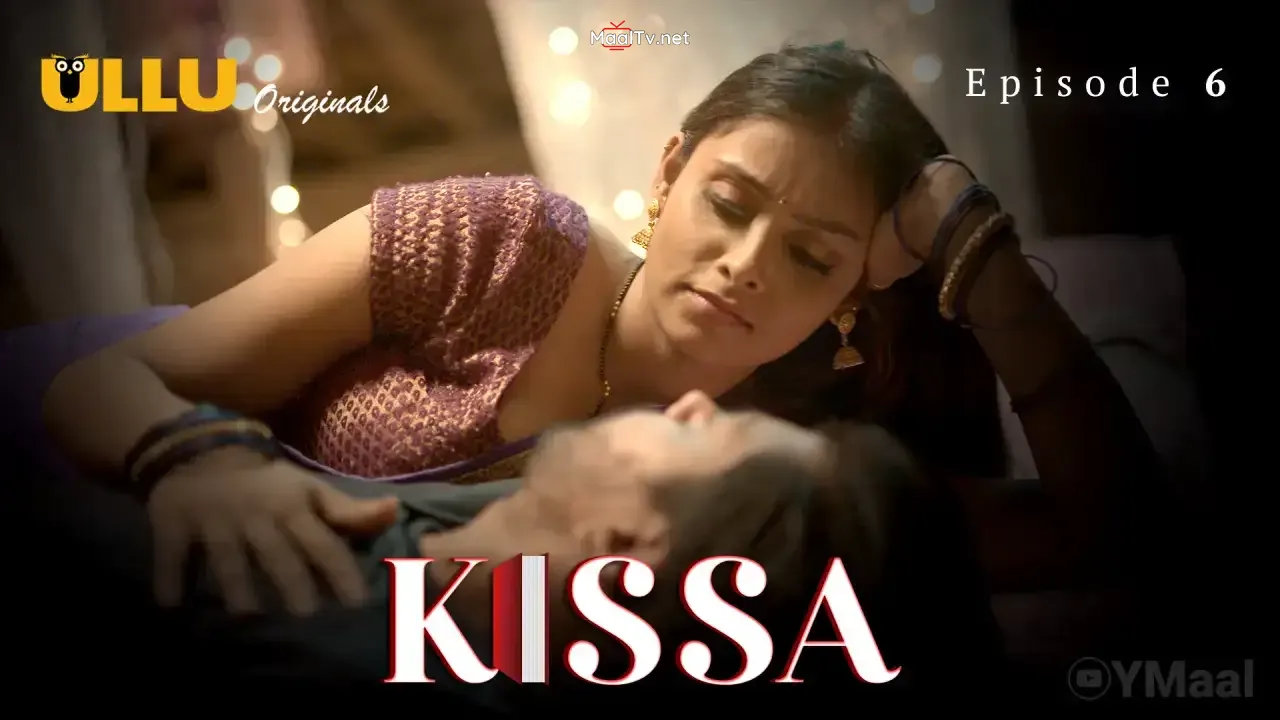 Kissa Episode 6 (ULLU Web Series)
