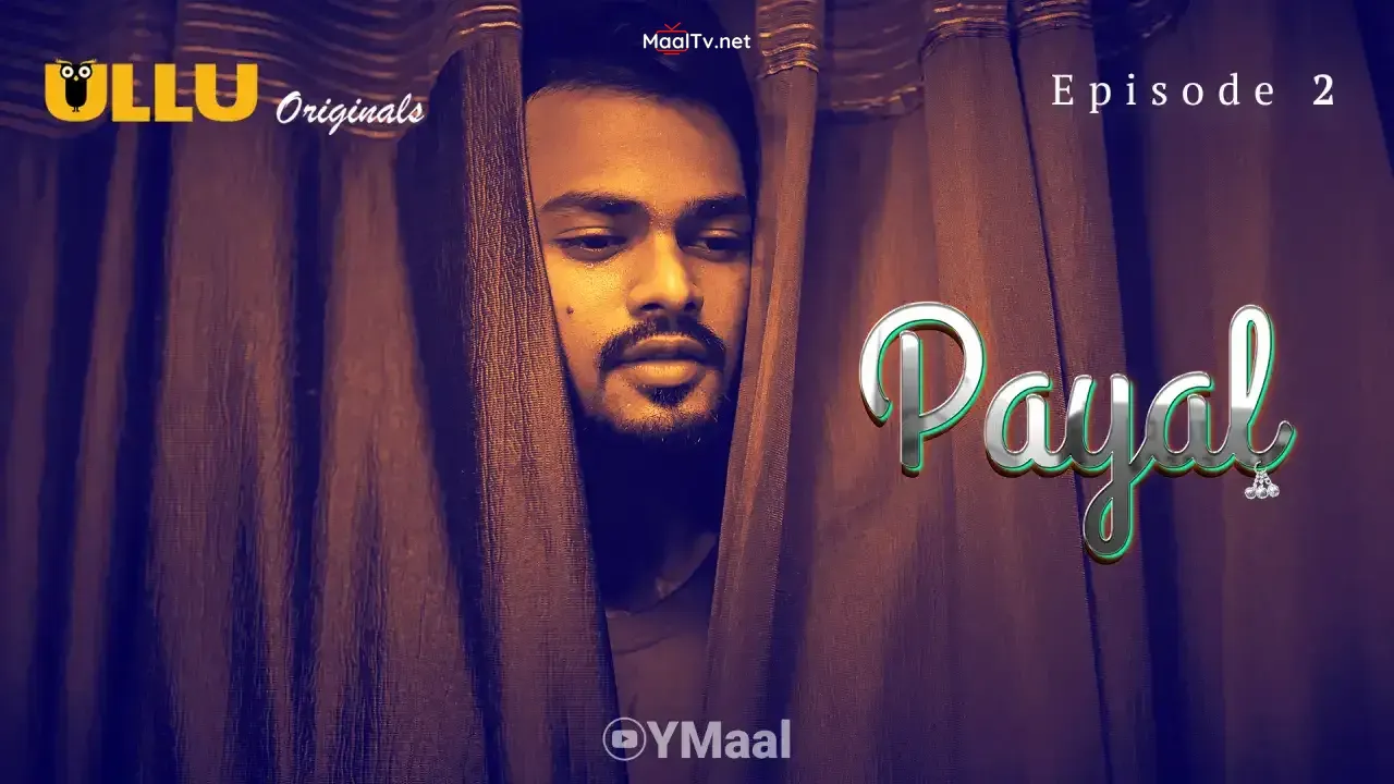 Payal Episode 2 (ULLU Web Series)