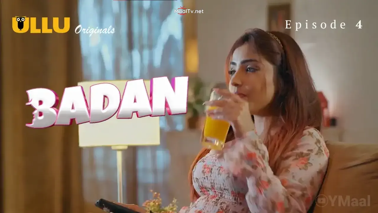 Badan Episode 4 (ULLU Web Series)