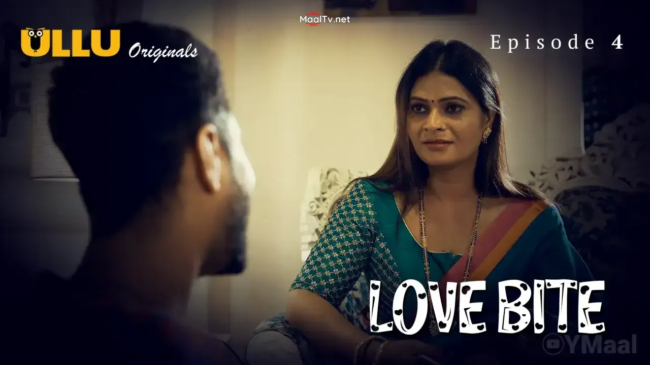 Love Bite Episode 4 (ULLU Web Series)